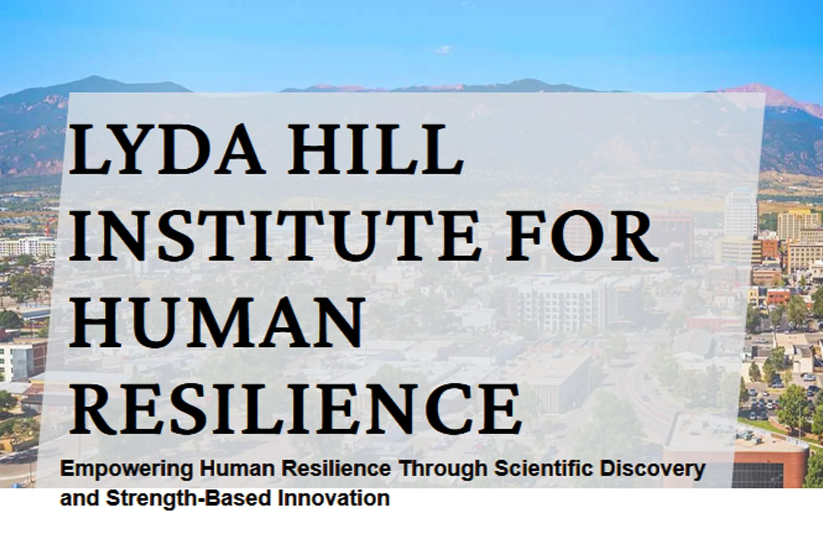 Lyda Hill Institute for Human Resilience at UCCS