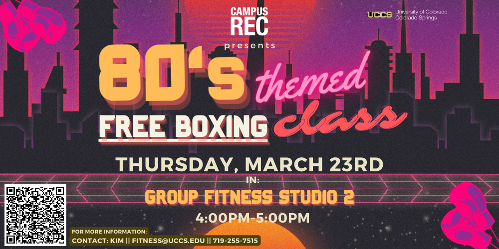 80s themed free boxing class March 23rd 4 - 5pm